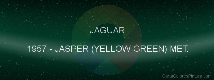 Pintura Jaguar 1957 Jasper (yellow Green) Met.