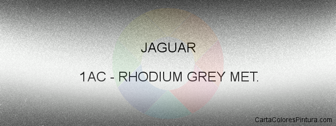 Pintura Jaguar 1AC Rhodium Grey Met.