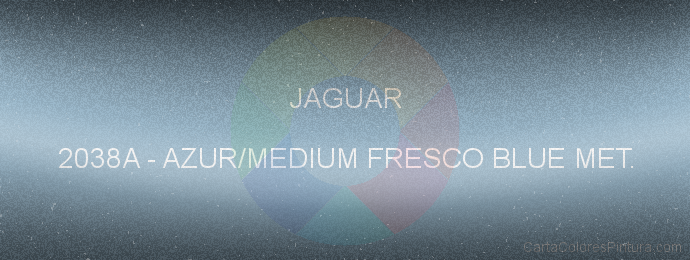 Pintura Jaguar 2038A Azur/medium Fresco Blue Met.