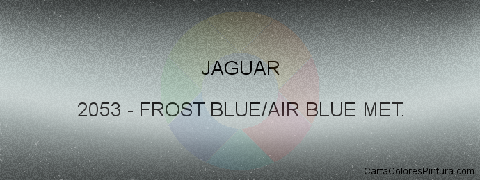 Pintura Jaguar 2053 Frost Blue/air Blue Met.