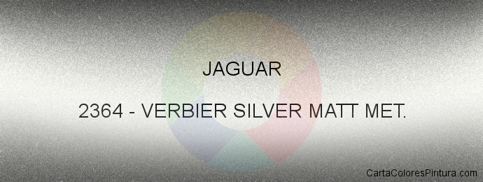 Pintura Jaguar 2364 Verbier Silver Matt Met.