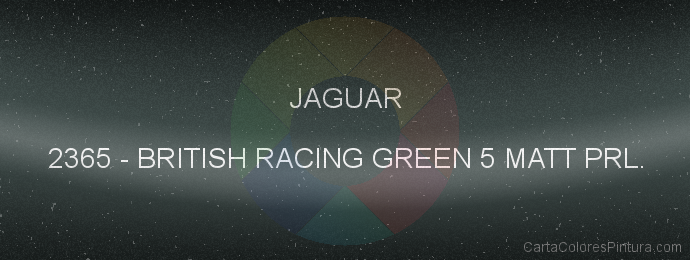 Pintura Jaguar 2365 British Racing Green 5 Matt Prl.