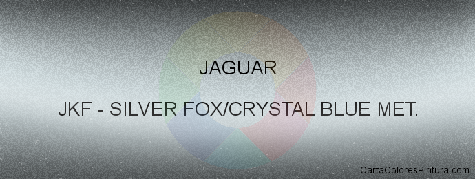Pintura Jaguar JKF Silver Fox/crystal Blue Met.
