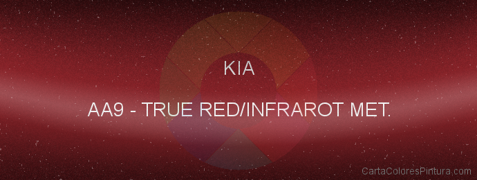 Pintura Kia AA9 True Red/infrarot Met.