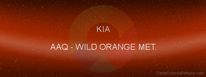 Pintura Kia AAQ Wild Orange Met.