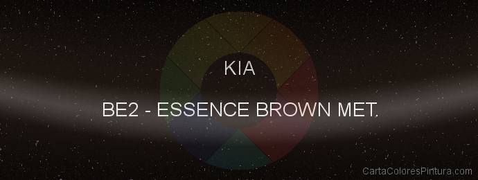 Pintura Kia BE2 Essence Brown Met.