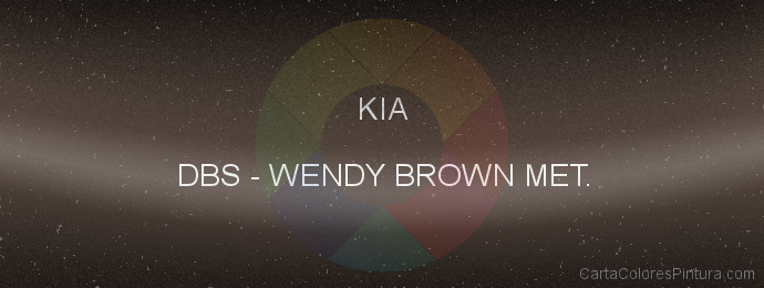 Pintura Kia DBS Wendy Brown Met.