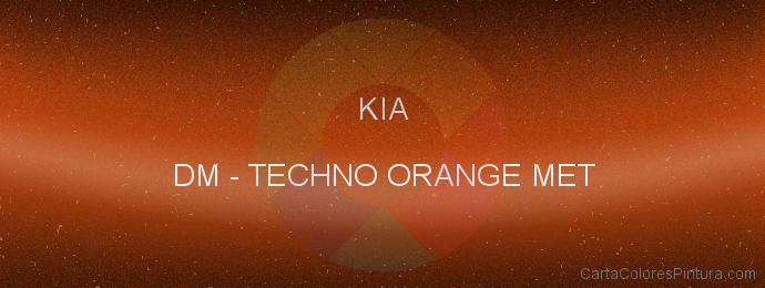 Pintura Kia DM Techno Orange Met