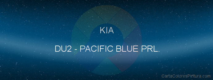 Pintura Kia DU2 Pacific Blue Prl.