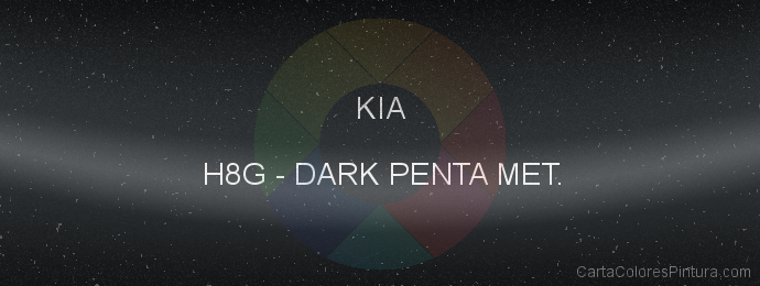 Pintura Kia H8G Dark Penta Met.