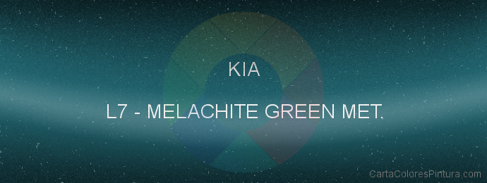Pintura Kia L7 Melachite Green Met.