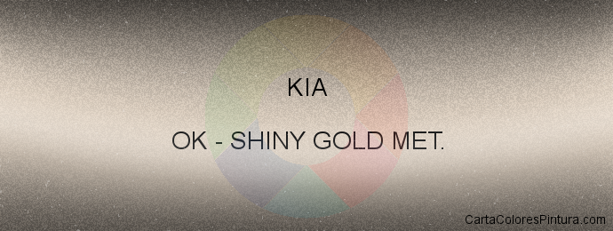 Pintura Kia OK Shiny Gold Met.
