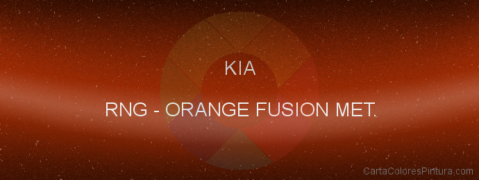 Pintura Kia RNG Orange Fusion Met.