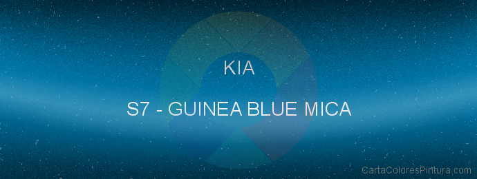 Pintura Kia S7 Guinea Blue Mica