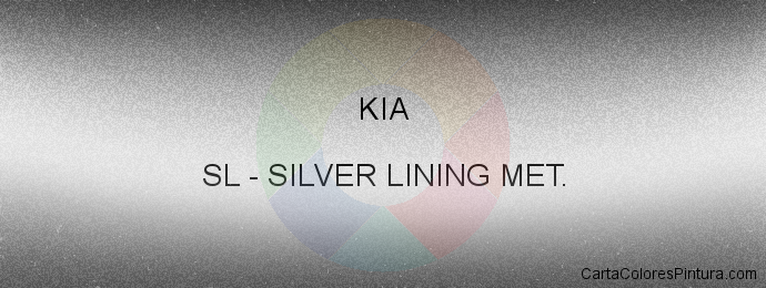 Pintura Kia SL Silver Lining Met.