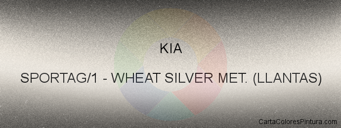 Pintura Kia SPORTAG/1 Wheat Silver Met. (llantas)