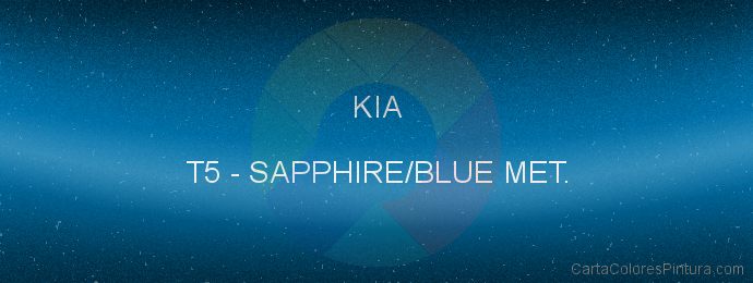 Pintura Kia T5 Sapphire/blue Met.