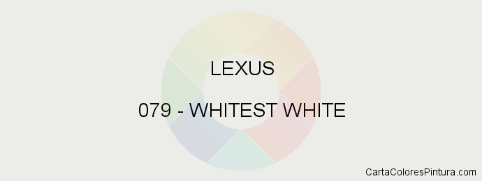 Pintura Lexus 079 Whitest White