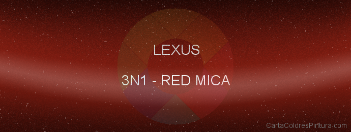 Pintura Lexus 3N1 Red Mica