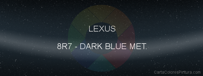 Pintura Lexus 8R7 Dark Blue Met.
