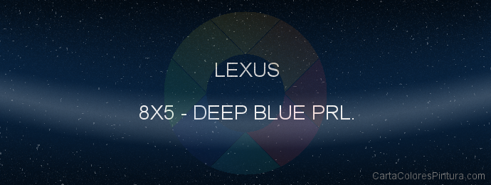 Pintura Lexus 8X5 Deep Blue Prl.