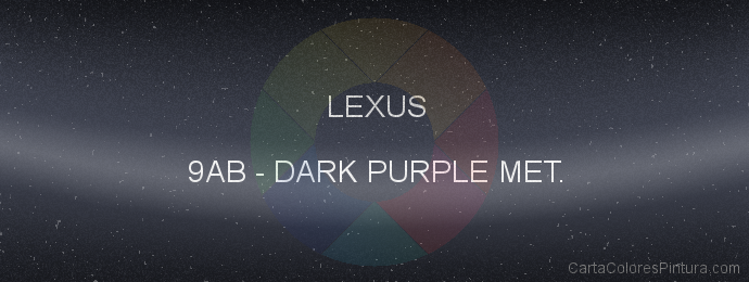 Pintura Lexus 9AB Dark Purple Met.