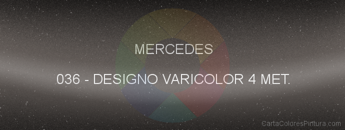 Pintura Mercedes 036 Designo Varicolor 4 Met.