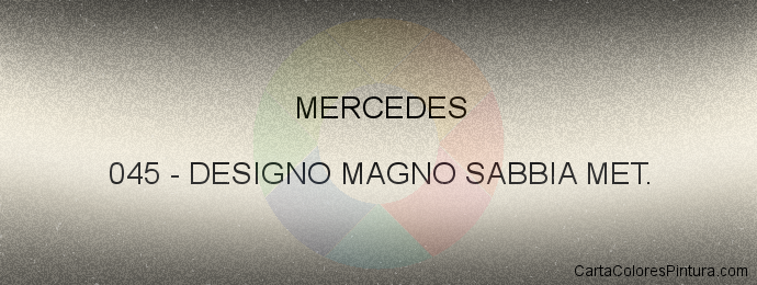 Pintura Mercedes 045 Designo Magno Sabbia Met.