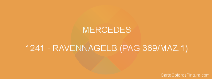 Pintura Mercedes 1241 Ravennagelb (pag.369/maz.1)