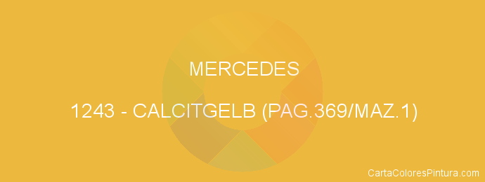 Pintura Mercedes 1243 Calcitgelb (pag.369/maz.1)