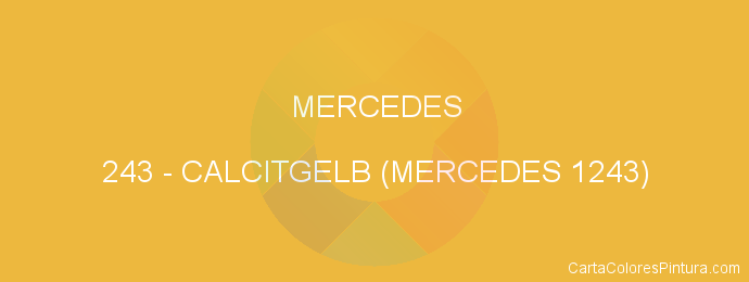 Pintura Mercedes 243 Calcitgelb (mercedes 1243)