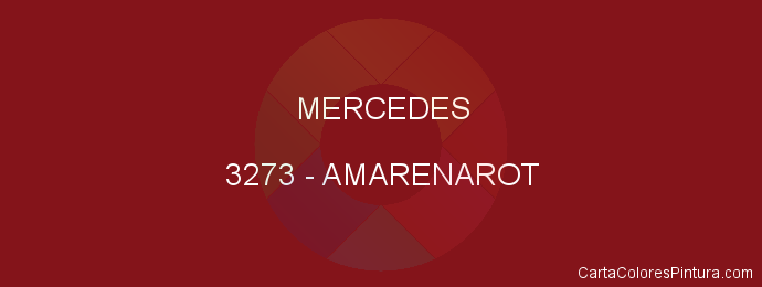 Pintura Mercedes 3273 Amarenarot