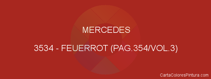 Pintura Mercedes 3534 Feuerrot (pag.354/vol.3)