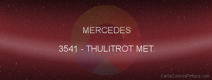 Pintura Mercedes 3541 Thulitrot Met.