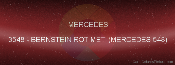 Pintura Mercedes 3548 Bernstein Rot Met. (mercedes 548)