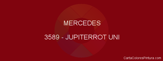 Pintura Mercedes 3589 Jupiterrot Uni