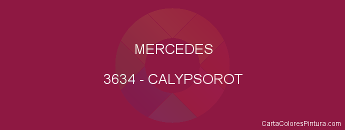 Pintura Mercedes 3634 Calypsorot