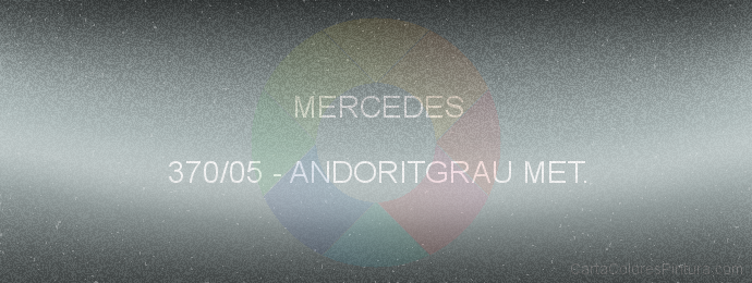Pintura Mercedes 370/05 Andoritgrau Met.