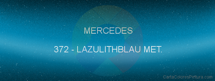 Pintura Mercedes 372 Lazulithblau Met.