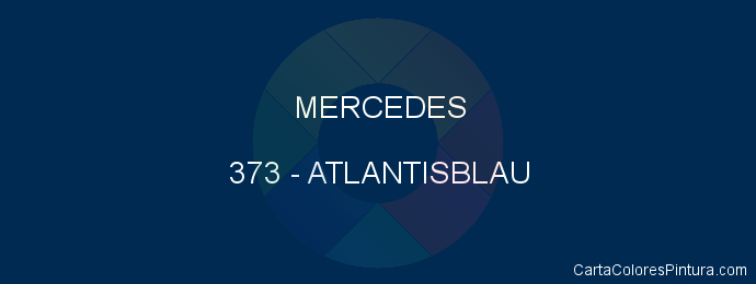 Pintura Mercedes 373 Atlantisblau