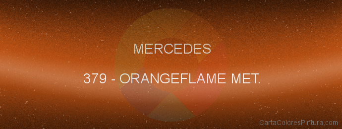 Pintura Mercedes 379 Orangeflame Met.