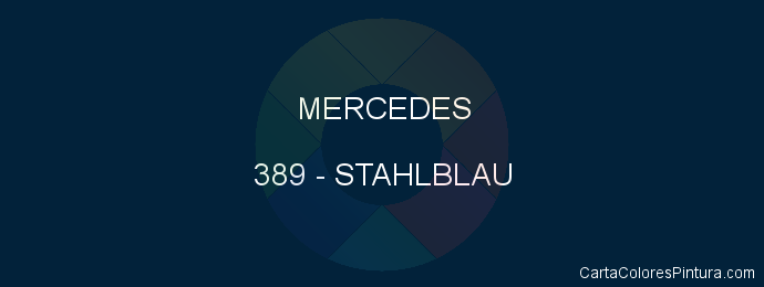 Pintura Mercedes 389 Stahlblau