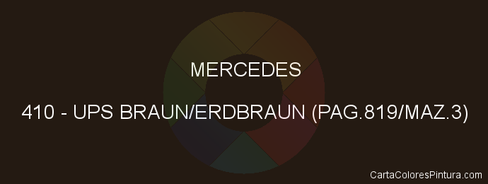 Pintura Mercedes 410 Ups Braun/erdbraun (pag.819/maz.3)