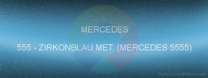 Pintura Mercedes 555 Zirkonblau Met. (mercedes 5555)
