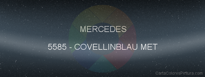 Pintura Mercedes 5585 Covellinblau Met