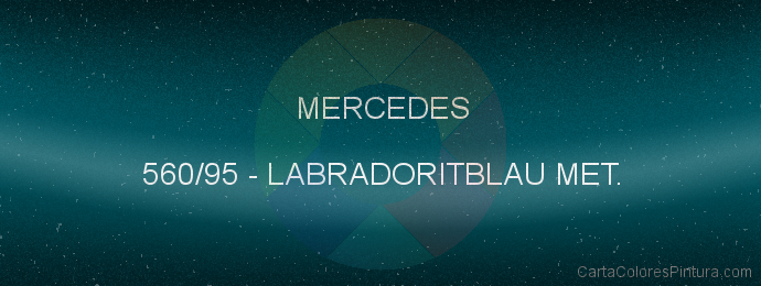 Pintura Mercedes 560/95 Labradoritblau Met.