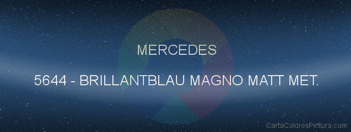 Pintura Mercedes 5644 Brillantblau Magno Matt Met.
