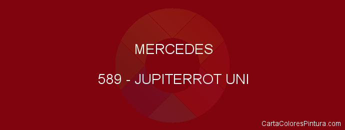 Pintura Mercedes 589 Jupiterrot Uni