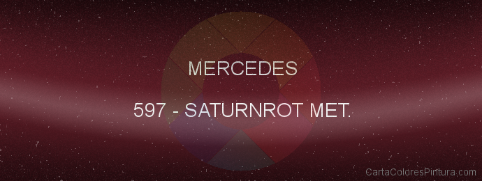 Pintura Mercedes 597 Saturnrot Met.