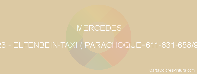 Pintura Mercedes 623 Elfenbein-taxi ( Parachoque=611-631-658/91)